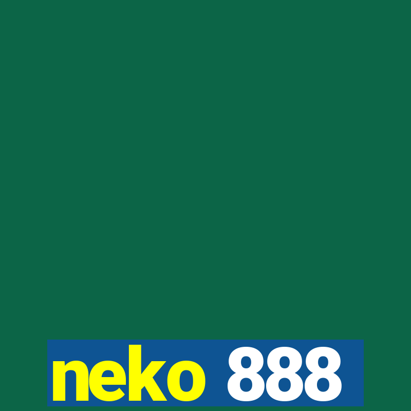 neko 888